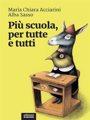 cover image of Più scuola, per tutte e tutti